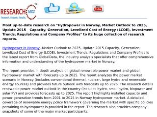 Hydropower in Norway, Market Outlook to 2025, Update 2015 - Capacity, Generation, Levelized Cost of Energy (LCOE), Inves