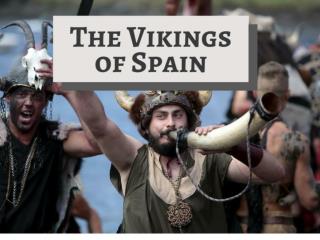 The Vikings of Spain