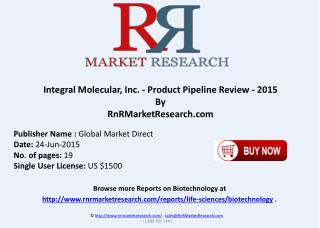Integral Molecular, Inc. - Product Pipeline Review - 2015