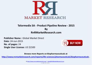 Telormedix SA Product Pipeline Review 2015