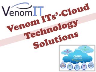 Venom ITs’-Cloud Technology solutions