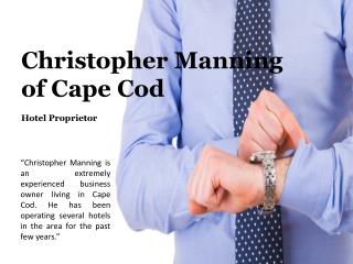 Christopher Manning of Cape Cod_Hotel Proprietor