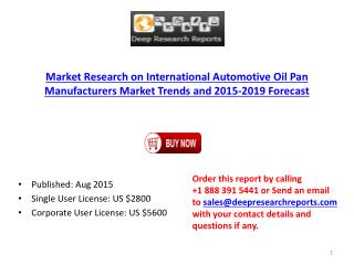 Automotive Oil Pan Global Market Research Analysis Report 2015-2019