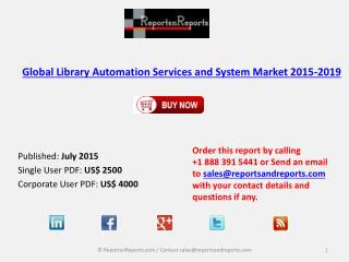 Global Library Automation Services and System Market 2015-2019