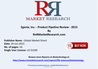 Egenix Inc. Product Pipeline Review 2015