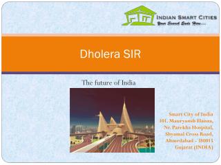 Dholera SIR | Dholera SIR Project | Dholera Metro City