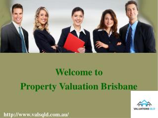 Choose Valuations QLD for your Property Valuation