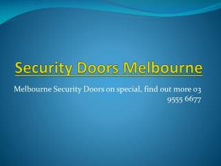 Best Security Doors Melbourne