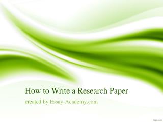 How to Write a Research Paper