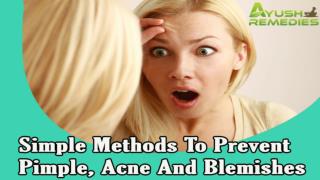 Simple Methods To Prevent Pimple, Acne And Blemishes