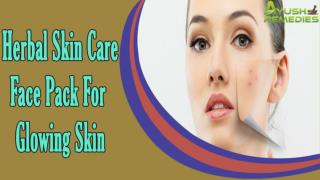 Herbal Skin Care Face Pack For Glowing Skin