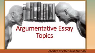 Argumentative Essay Topics