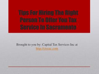 Tips For Hiring The Right Person To Offer You Tax Service In Sacramento