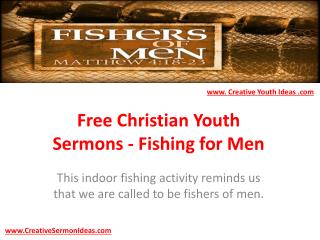 Free Christian Youth Sermons - Fishing for Men