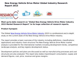New Energy Vehicle Drive Motor Global Industry Trend 2015 Market Research Report