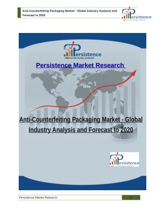 Anti-Counterfeiting Packaging Market - Global Industry Analysis and Forecast to 2020