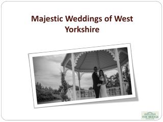 Majestic Weddings of West Yorkshire