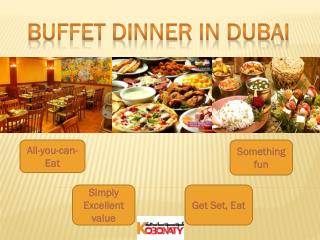 Buffet Dinner in Dubai