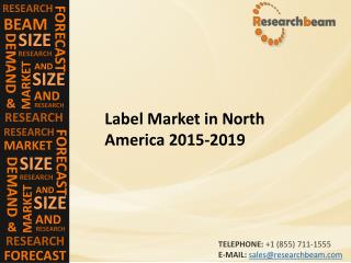 Impact of Label industry in North America