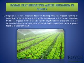 Install best irrigating water irrigation in Surrey