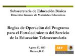 Subsecretar a de Educaci n B sica Direcci n General de Materiales Educativos Reglas de Operaci n del Programa para el