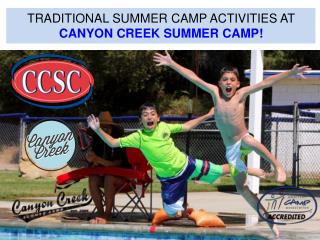 Traditional Activities at Canyon Creek Summer Camp