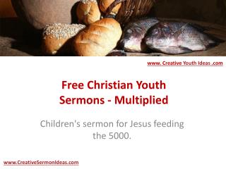 Free Christian Youth Sermons - Multiplied
