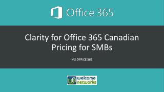Clarity for Office 365 Canadian Pricing for SMBs