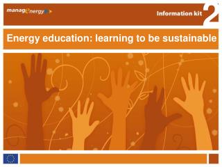 Energy education: learning to be sustainable
