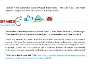 United Arab Emirates Nasr Project Panorama - Oil and Gas Upstream Analysis Report