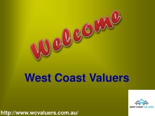 Get Register and Assets Valuations with West Cost Valuers