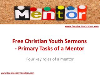 Free Christian Youth Sermons - Primary Tasks of a Mentor