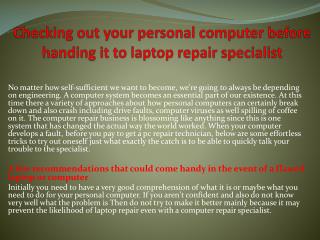 Checking out your personal computer before handing it to laptop repair specialist