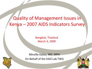 Quality of Management Issues in Kenya – 2007 AIDS Indicators Survey