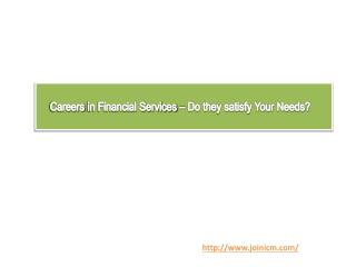 Careers in Financial Services – Do they satisfy Your Needs?