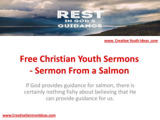 Free Christian Youth Sermons - Sermon From a Salmon