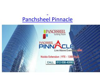 Good Affordable Project Panchsheel Pinnacle In Noida Extension .