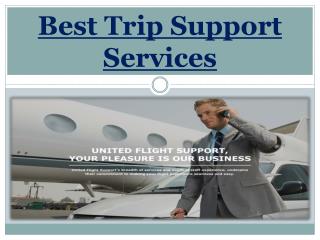 Best Trip Support Services