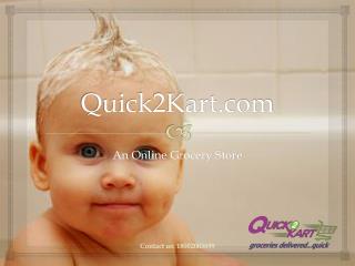 Your baby deserves the best: Quick2Kart