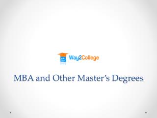 MBA and Other Master’s Degrees