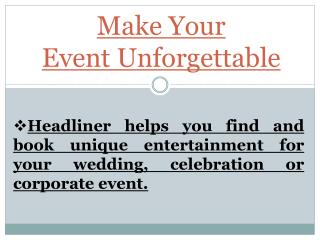Make Your Event Unforgettable