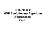 CHAPTER 2 MOP Evolutionary Algorithm Approaches Cont.