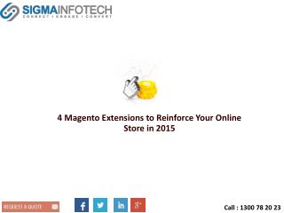 4 Magento Extensions to Reinforce Your Online Store in 2015