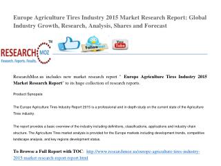 Europe Agriculture Tires Industry 2015 Market Research Report