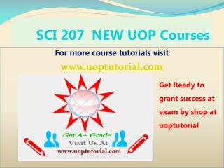 SCI 201 UOP Tutorial course/ Uoptutorial