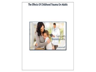 Effects of Childhood Trauma