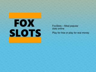 FoxSlots