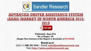 Advanced Driver Assistance System (ADAS) Industry in the North America Analysis and 2019 Forecasts Report