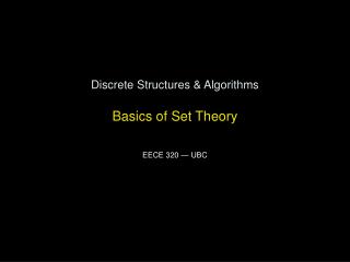 Discrete Structures & Algorithms Basics of Set Theory
