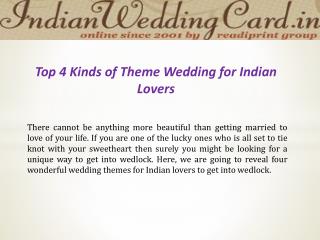 Top 4 Theme Wedding for Indian Lovers